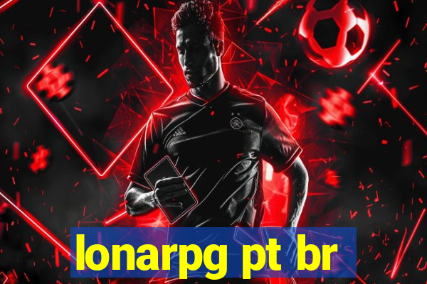 lonarpg pt br